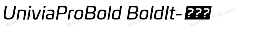 UniviaProBold BoldIt字体转换
